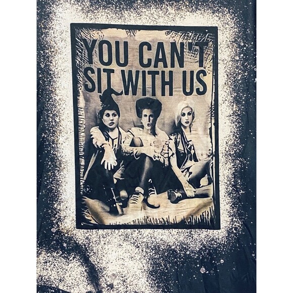 Hocus Pocus Witches You Can't Sit With Us Shirt with Stretch Size Medium - Picture 2 of 4